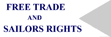 Free Trade and Sailors Rights
